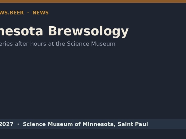 Minnesota Brewsology Takes Over the Science Museum After Hours Jan. 30 Logo