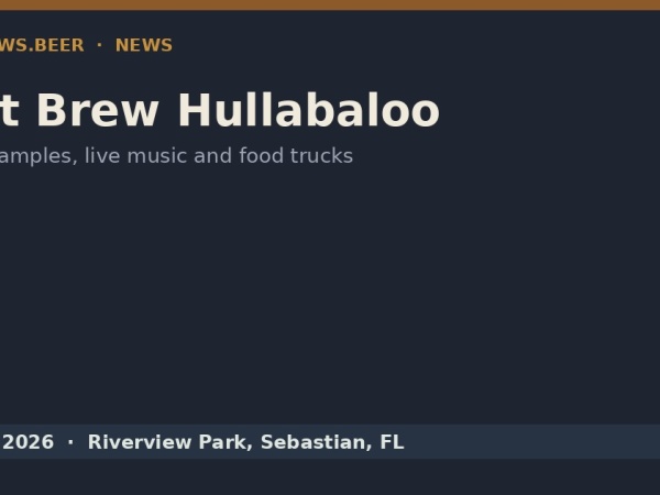 Craft Brew Hullabaloo Returns to Sebastian's Riverview Park Dec. 12 Logo
