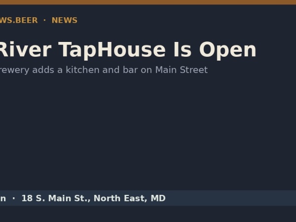 Elk River Brewing Opens a Family-Friendly TapHouse on North East's Main Street Logo
